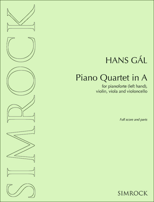 Gál, Hans - Piano Quartet in A&nbsp;&nbsp;für Klavierquartett&nbsp;&nbsp;Partitur und Stimmen