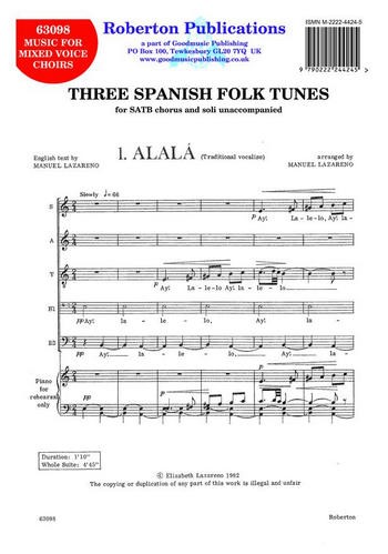 3 Spanish Folk Tunes  for mixed chorus and soli unaccompanied  score (sp)