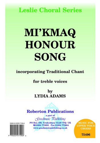 Adams  Mi'Kmaq Honour Song  Choir - 2 part female voices