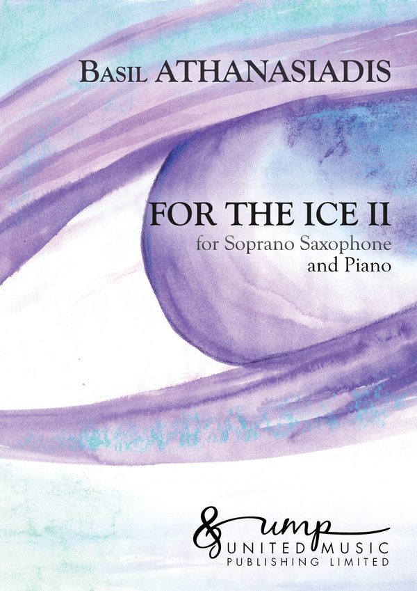 Athanasiadis B., For the Ice II  Soprano Saxophone & Piano  