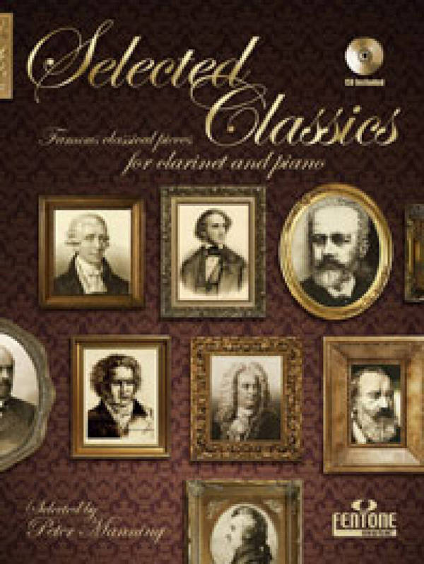 Selected Classics (+CD)&nbsp;&nbsp;for clarinet and piano&nbsp;&nbsp;