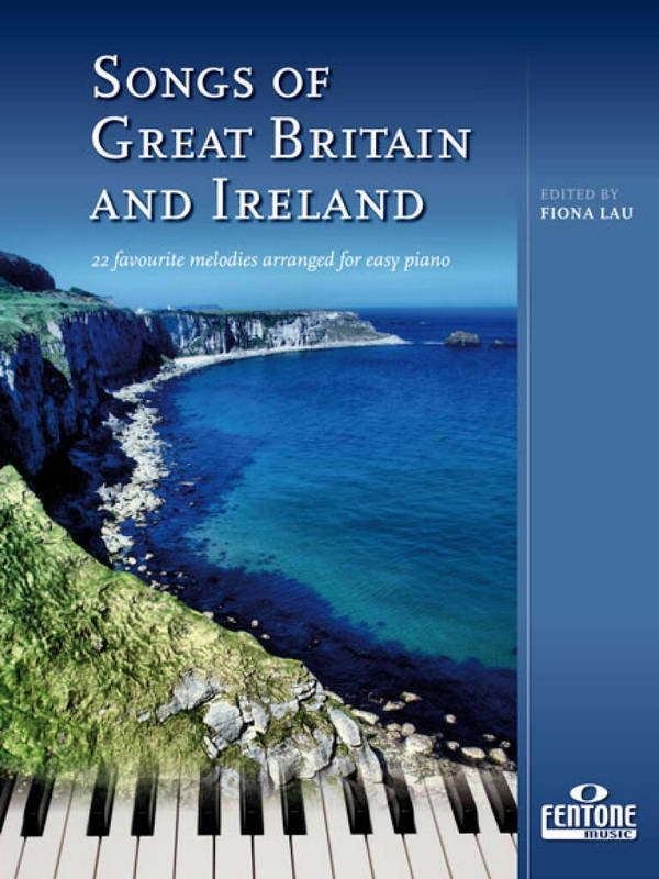 Songs of Great Britain and Ireland&nbsp;&nbsp;for easy piano&nbsp;&nbsp;