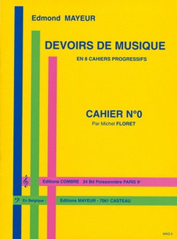 MAYEUR Edmond&nbsp;&nbsp;Devoirs de musique cahier 0&nbsp;&nbsp;formation musicale Partition