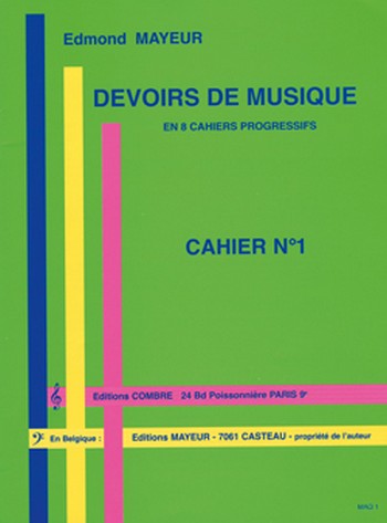 MAYEUR Edmond&nbsp;&nbsp;Devoirs de musique cahier 1&nbsp;&nbsp;formation musicale Partition
