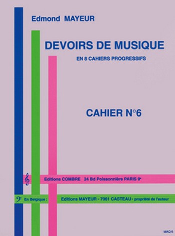 MAYEUR Edmond&nbsp;&nbsp;Devoirs de musique cahier 6&nbsp;&nbsp;formation musicale Partition