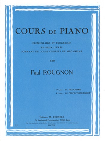 ROUGNON Paul&nbsp;&nbsp;Cours de piano Livre 1 Le Mécanisme&nbsp;&nbsp;piano Partition