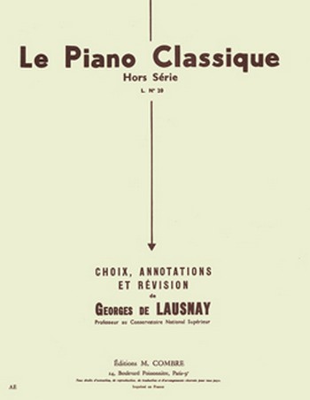 LAUSNAY Georges de&nbsp;&nbsp;Le Piano classique Hors série n°20&nbsp;&nbsp;piano Partition