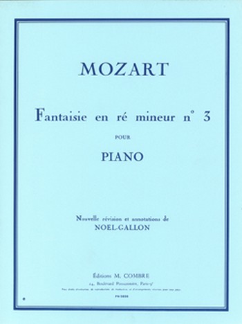 MOZART Wolfgang Amadeus&nbsp;&nbsp;Fantaisie n°3 en ré mineur&nbsp;&nbsp;piano Partition