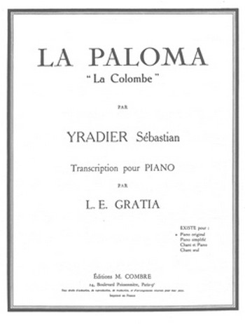 YRADIER Sebastian de&nbsp;&nbsp;La Paloma (La Colombe)&nbsp;&nbsp;piano Partition
