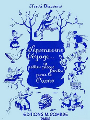 CLASSENS Henri&nbsp;&nbsp;Népomucène voyage (10 petites pièces)&nbsp;&nbsp;piano Partition