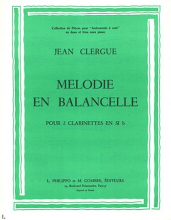 CLERGUE Jean&nbsp;&nbsp;Mélodie - En balancelle&nbsp;&nbsp;2 clarinettes sib Partition