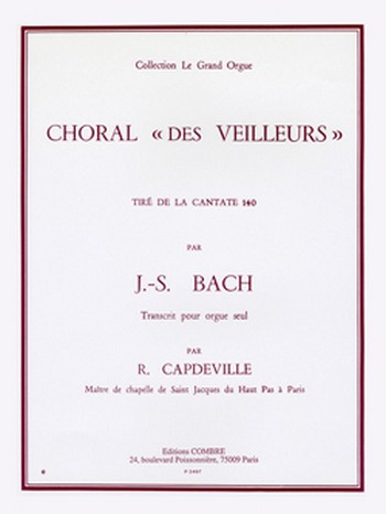 Choral des veilleurs de la cantate BWV140&nbsp;&nbsp;pour orgue&nbsp;&nbsp;