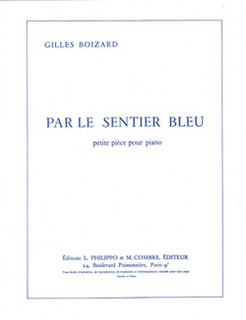 BOIZARD Gilles&nbsp;&nbsp;Par le sentier bleu&nbsp;&nbsp;piano Partition
