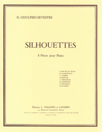 Silhouettes (8 Pièces)&nbsp;&nbsp;pour piano&nbsp;&nbsp; 
