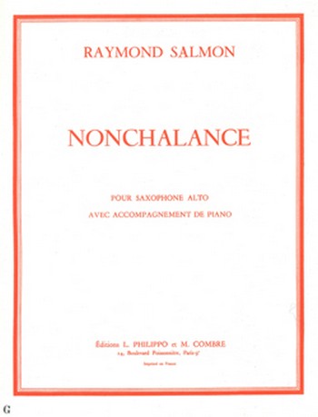 SALMON Raymond&nbsp;&nbsp;Nonchalance&nbsp;&nbsp;saxophone et piano Partition