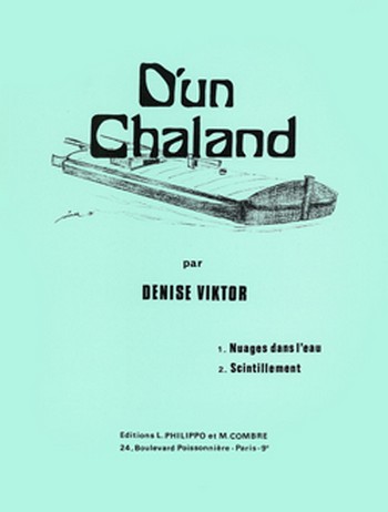 VIKTOR Denise&nbsp;&nbsp;D'un chaland (Nuages dans l'eau - Scintillement)&nbsp;&nbsp;piano Partition