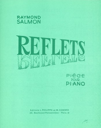 SALMON Raymond&nbsp;&nbsp;Reflets&nbsp;&nbsp;piano Partition