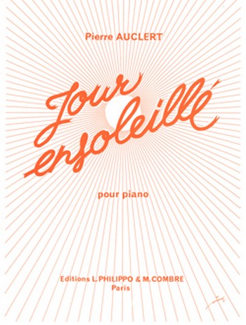 AUCLERT Pierre&nbsp;&nbsp;Jour ensoleillé&nbsp;&nbsp;piano Partition
