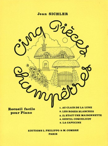SICHLER Jean&nbsp;&nbsp;Pièces champêtres (5)&nbsp;&nbsp;piano Partition