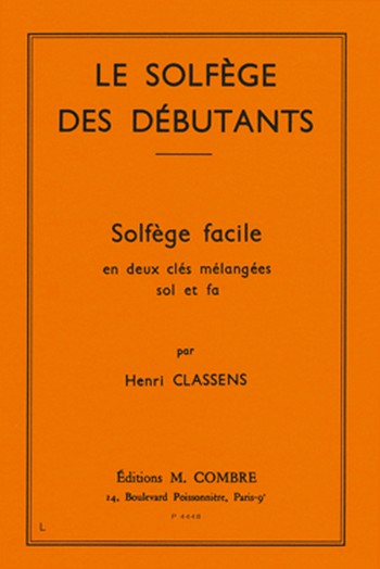 CLASSENS Henri&nbsp;&nbsp;Solfège des débutants - clés de sol et fa&nbsp;&nbsp;formation musicale Partition