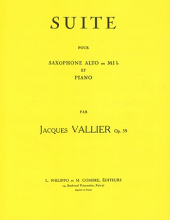 VALLIER Jacques&nbsp;&nbsp;Suite Op.59&nbsp;&nbsp;saxophone et piano Partition