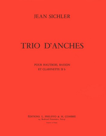 SICHLER Jean&nbsp;&nbsp;Trio d'anches&nbsp;&nbsp;hautbois, clarinette et basson Partition