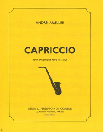 AMELLER André&nbsp;&nbsp;Capriccio&nbsp;&nbsp;saxophone alto Partition