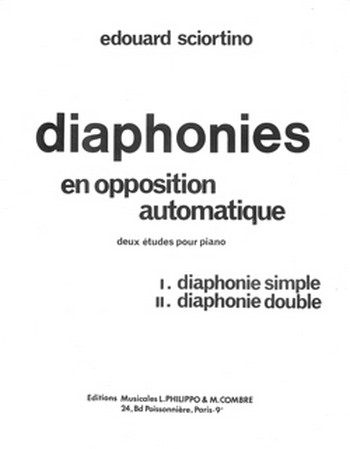 SCIORTINO Edouard&nbsp;&nbsp;Diaphonies (2 études) Op.11&nbsp;&nbsp;piano Partition