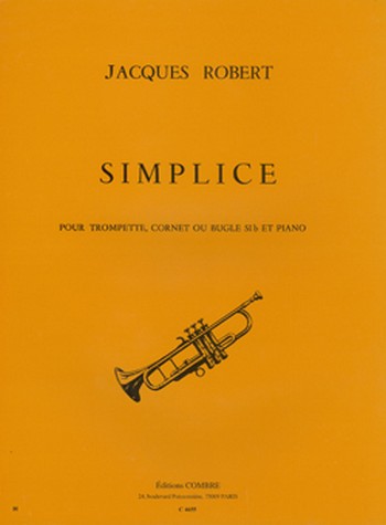 ROBERT Jacques&nbsp;&nbsp;Simplice&nbsp;&nbsp;trompette en sib et piano Partition