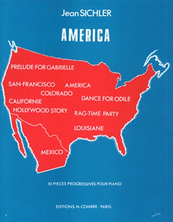 SICHLER Jean&nbsp;&nbsp;America (10 pièces)&nbsp;&nbsp;piano Partition