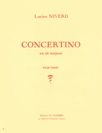 NIVERD Lucien&nbsp;&nbsp;Concertino en ut majeur&nbsp;&nbsp;piano Partition
