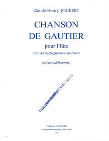Chanson de Gautier  pour flute et piano  