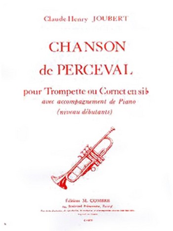 Chanson de Perceval  pour trompette (cornet) et piano  