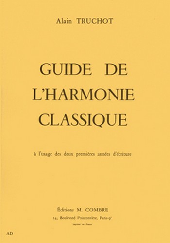 TRUCHOT Alain&nbsp;&nbsp;Guide de l'harmonie classique&nbsp;&nbsp;harmonie Partition