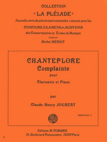JOUBERT Claude-Henry&nbsp;&nbsp;Chanteplore (complainte)&nbsp;&nbsp;clarinette et piano Partition