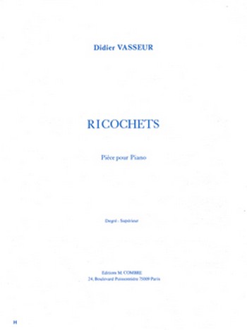 VASSEUR Didier&nbsp;&nbsp;Ricochets&nbsp;&nbsp;piano Partition