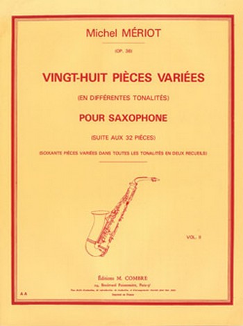 MERIOT Michel&nbsp;&nbsp;Pièces variées (28) Vol.2 différentes tonalités&nbsp;&nbsp;saxophone Partition