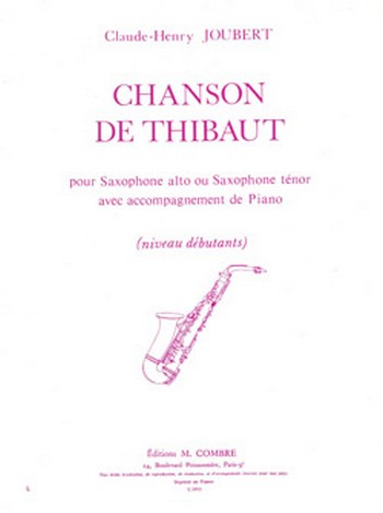 JOUBERT Claude-Henry&nbsp;&nbsp;Chanson de Thibaut&nbsp;&nbsp;saxophone alto ou ténor et piano Partition