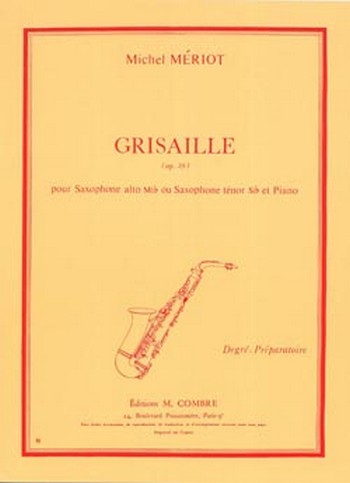 Grisaille op.39  pour saxophone alto (ténor) et piano  