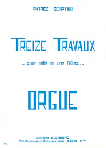 SCIORTINO Patrice&nbsp;&nbsp;Travaux pour mille et une flûtes (13)&nbsp;&nbsp;orgue Partition