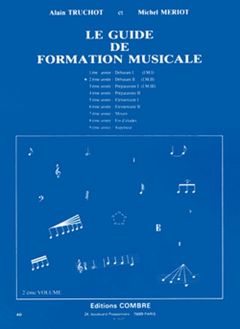 TRUCHOT Alain / MERIOT Michel&nbsp;&nbsp;Guide de formation musicale Vol.2 - débutant 2&nbsp;&nbsp;formation musicale Partition