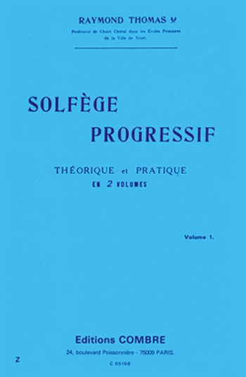 THOMAS R.&nbsp;&nbsp;Solfège progressif Vol.1&nbsp;&nbsp;formation musicale Partition