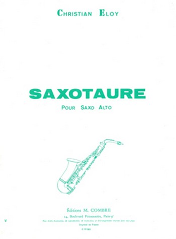ELOY Christian&nbsp;&nbsp;Saxotaure&nbsp;&nbsp;saxophone alto Partition