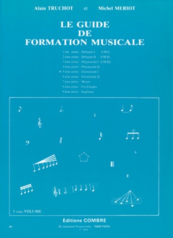 TRUCHOT Alain / MERIOT Michel&nbsp;&nbsp;Guide de formation musicale Vol.5 - élémentaire 1&nbsp;&nbsp;formation musicale Partition