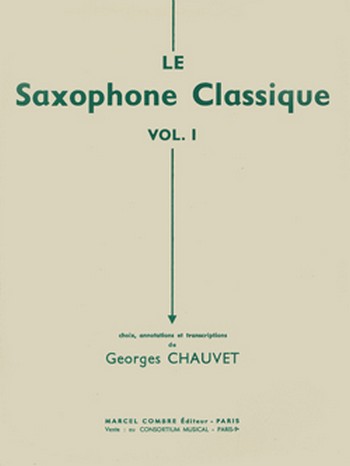 CHAUVET G.&nbsp;&nbsp;Le Saxophone classique Vol.2&nbsp;&nbsp;saxophone et piano Partition