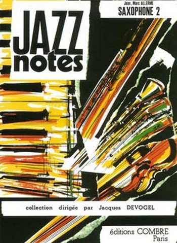 ALLERME Jean-Marc&nbsp;&nbsp;Jazz Notes Saxophone 2 Don't blues me - Geneva's cabaret&nbsp;&nbsp;saxophone et piano Partition