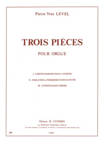 LEVEL Pierre-Yves&nbsp;&nbsp;Pièces (3)&nbsp;&nbsp;orgue Partition