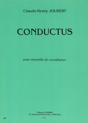 JOUBERT Claude-Henry&nbsp;&nbsp;Conductus&nbsp;&nbsp;ensemble de saxophones Partition