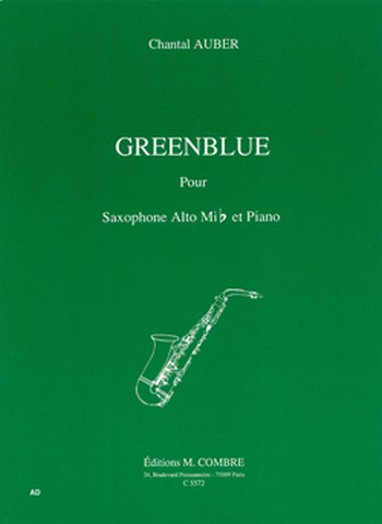 Greenblue&nbsp;&nbsp;pour saxophone alto et piano&nbsp;&nbsp;