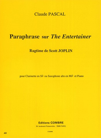 PASCAL Claude&nbsp;&nbsp;Paraphrase sur the Entertainer de S. Joplin&nbsp;&nbsp;clarinette ou saxophone alto et piano Partition